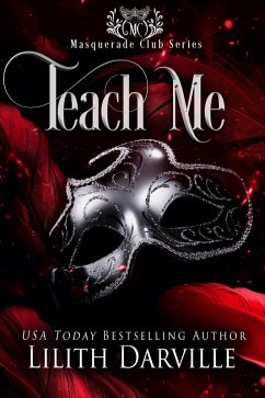 Cover Teach Me (Masquerade Club, #1) (eBook, ePUB)