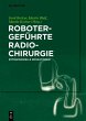 Robotergeführte Radiochirurgie (eBook,... - Bild 1
