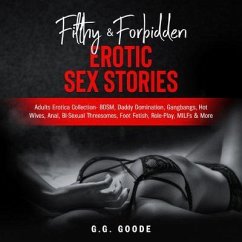 Cover Filthy & Forbidden Erotic Sex Stories (eBook, ePUB)