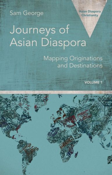 Journeys of Asian Diaspora (eBook, ePUB) Journeys of Asian Diaspora (eBook, ePUB)