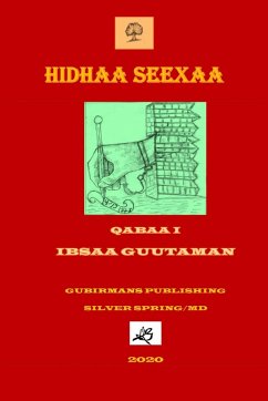 Hidhaa Seexaa I (eBook, ePUB) - Guutama, Ibsaa