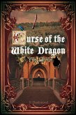 Curse Of The White Dragon: The Witch (eBook, ePUB)