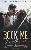 Rock me. Sweetheart (eBook, ePUB)