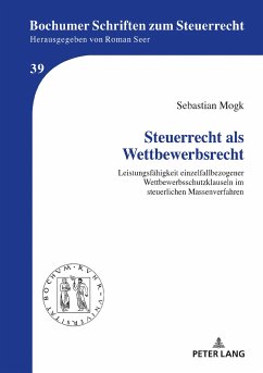 Steuerrecht als Wettbewerbsrecht - Mogk, Sebastian