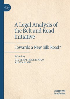 A Legal Analysis of the Belt and Road Initiative