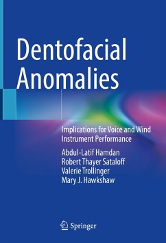 Dentofacial Anomalies (eBook, PDF) - Hamdan, Abdul Latif; Sataloff, Robert Thayer; Trollinger, Valerie; Hawkshaw, Mary J.