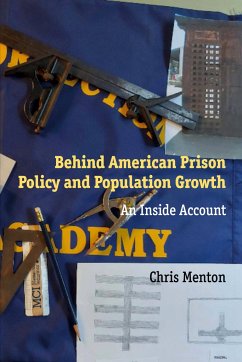 Behind American Prison Policy and Population Growth - Menton, Chris