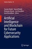 Artificial Intelligence and Blockchain for Future Cybersecurity Applications (eBook, PDF)