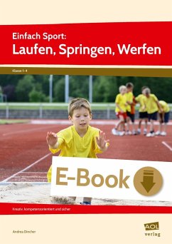 Einfach Sport: Laufen, Springen, Werfen (eBook, PDF) - Dincher, Andrea
