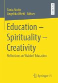Education – Spirituality – Creativity (eBook, PDF)