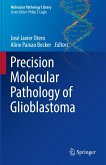 Precision Molecular Pathology of Glioblastoma (eBook, PDF)