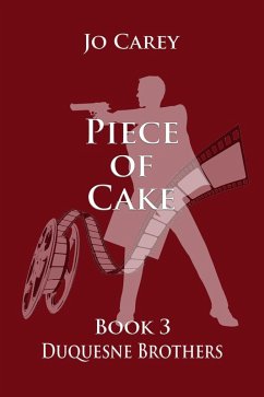 Piece of Cake (Duquesne Brothers, #3) (eBook, ePUB) - Carey, Jo