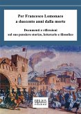 Per Francesco Lomonaco a duecento anni dalla morte (eBook, PDF)