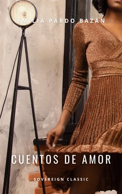 Cuentos de amor (eBook, ePUB) - Pardo Bazán, Emilia