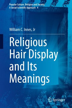 Religious Hair Display and Its Meanings (eBook, PDF) - Innes, Jr, William C.