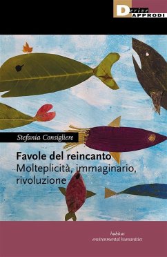 Favole del reincanto (eBook, ePUB) - Consigliere, Stefania