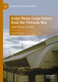 Army Nurse Corps Voices from the Vietnam War (eBook, PDF)