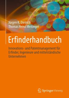 Erfinderhandbuch (eBook, PDF) - Dietrich, Jürgen R.; Meitinger, Thomas Heinz