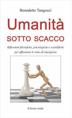 Umanità sotto scacco (eBook, ePUB) - Tangocci, Benedetto