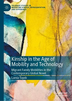 Kinship in the Age of Mobility and Technology (eBook, PDF) - Tayeb, Lamia