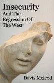 Insecurity And The Regression Of The West (eBook, ePUB)