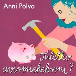 Tuletko aviomiehekseni? (MP3-Download) - Polva, Anni