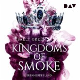 Kingdoms of Smoke – Teil 3: Brennendes Land (MP3-Download)
