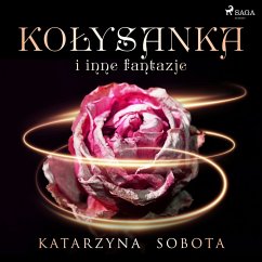 Kołysanka i inne fantazje (MP3-Download) - Sobota, Katarzyna