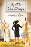 By Her Own Design (eBook, ePUB)