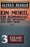 Ein Mord, ein Kommissar und die Botschaft aus dem Grab: 3 Strand Thriller (eBook, ePUB)