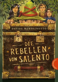 Die Rebellen von Salento (eBook, ePUB) - Morosinotto, Davide