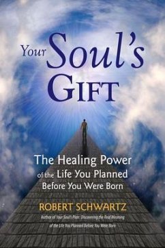 Your Soul's Gift (eBook, ePUB) - Schwartz, Robert