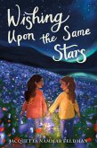 Wishing Upon the Same Stars (eBook, ePUB)