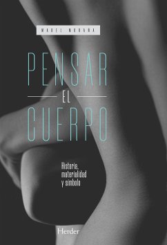 Pensar el cuerpo (eBook, ePUB) - Moraña, Mabel