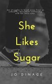 She Likes Sugar (eBook, ePUB)