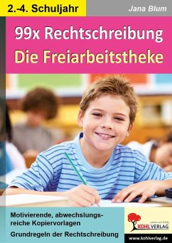 99x Rechtschreibung - Die Freiarbeitstheke (eBook, PDF) - Blum, Jana