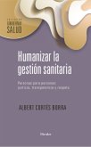 Humanizar la gestión sanitaria (eBook, ePUB)