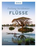 Entlang berühmter Flüsse (eBook, ePUB)