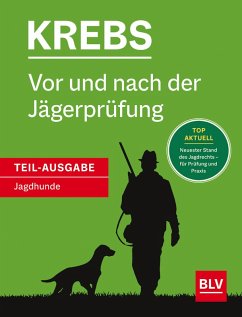 Vor und nach der Jägerprüfung - Teilausgabe Jagdhunde (eBook, ePUB) - Krebs, Herbert