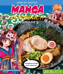 Manga Kochbuch Japanisch 2 (eBook, ePUB) - Paustian, Angelina