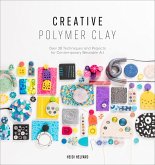 Creative Polymer Clay (eBook, ePUB)
