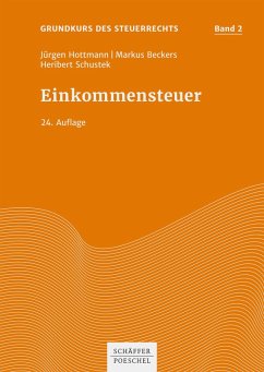 Einkommensteuer (eBook, PDF) - Hottmann, Jürgen; Beckers, Markus; Schustek, Heribert