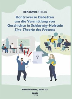 Kontroverse Debatten um die Vermittlung von Geschichte in Schleswig-Holstein (eBook, PDF) - Stello, Benjamin