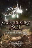 Galvanizing Sol (Valos of Sonhadra Novella) (eBook, ePUB)