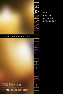 The Record of Transmitting the Light (eBook, ePUB) - Cook, Francis Dojun