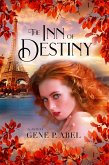 The Inn of Destiny (eBook, ePUB) The Inn of Destiny (eBook, ePUB)