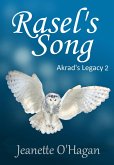 Rasel's Song (Akrad's Legacy, #2) (eBook, ePUB)