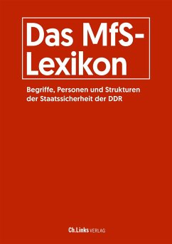 Das MfS-Lexikon - Engelmann, Roger; Florath, Bernd; Heidemeyer, Helge; Münkel, Daniela; Polzin, Arno; Süß, Walter; Heidemeyer, Helge