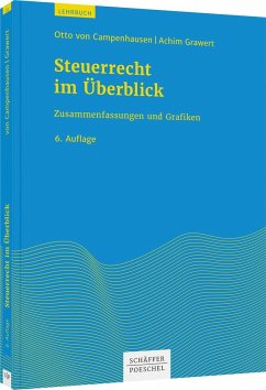 Steuerrecht im Überblick - Campenhausen, Otto von;Grawert, Achim