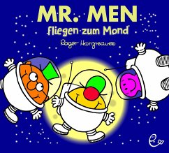 Mr. Men fliegen zum Mond - Hargreaves, Roger